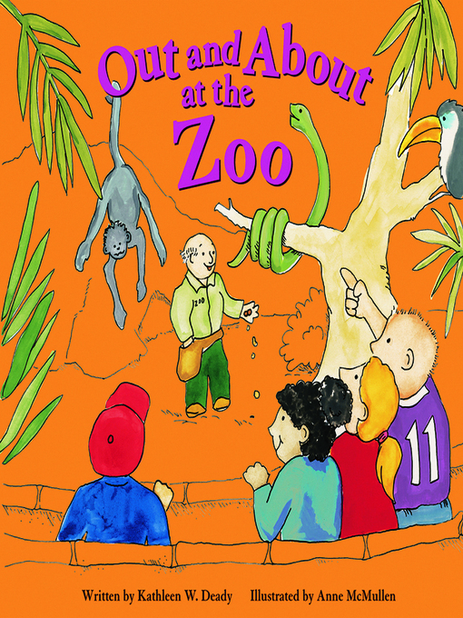 Title details for Out and About at the Zoo by Anne McMullen - Available